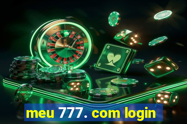 meu 777. com login